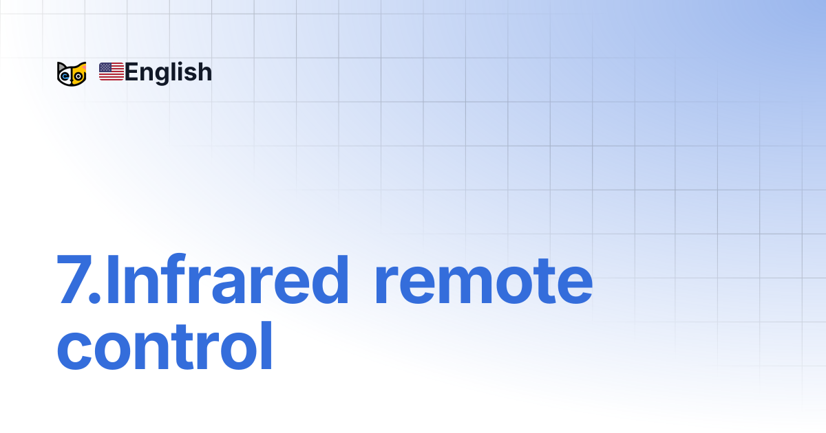 7.Infrared remote control | 🇺🇸English