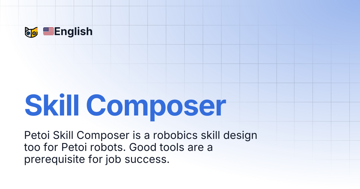 Skill Composer | 🇺🇸English