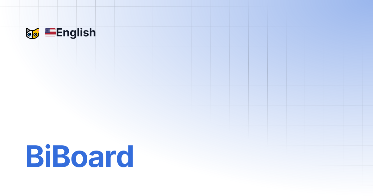BiBoard | 🇺🇸English
