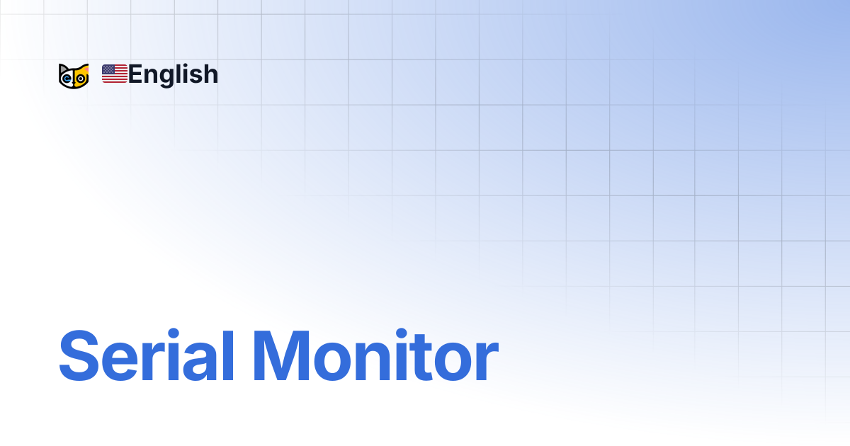 Serial Monitor | 🇺🇸English
